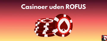 Casino uden ROFUS i Danmark - Muligheder og Risikoer Casino uden ROFUS i Danmark - Muligheder og Risikoer